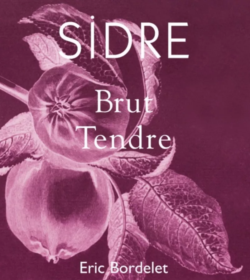 Cidres et Poirés d'Eric Bordelet